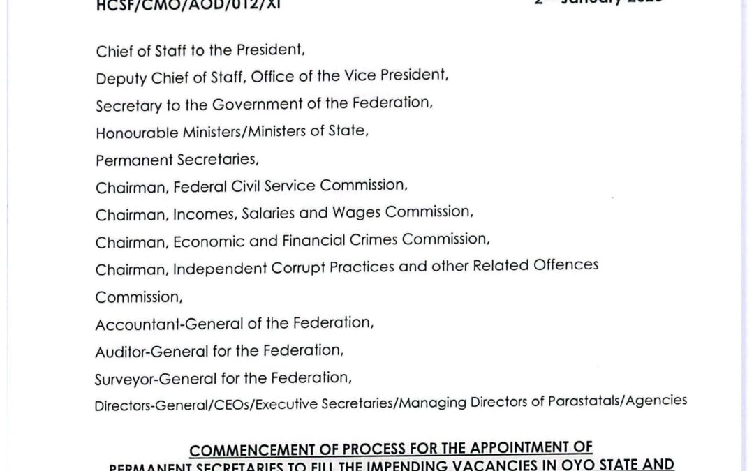 COMMENCEMENT OF PROCESS FOR THE APPOINTMENT OF PERMANENT SECRETARIES TO FILL THE IMPENDING VACANCIES IN OYO STATE AND NORTH-WEST GEO-POLITICAL ZONE; AND THE POSITION OF ACCOUNTANT-GENERAL OF THE FEDERATION | 2ND JANUARY 2025 | DIDI E. WALSON JACK
