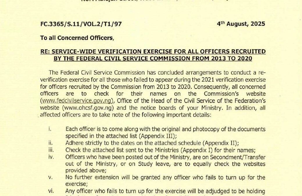 RE: SERVICE-WIDE VERIFICATION EXERCISE FOR ALL OFFICERS RECRUITED BY THE FEDERAL CIVIL SERVICE COMMISSION FROM 2013 TO 2020 | 4TH AUGUST 2025 | NDIOMU EBIOGEH PHILIP