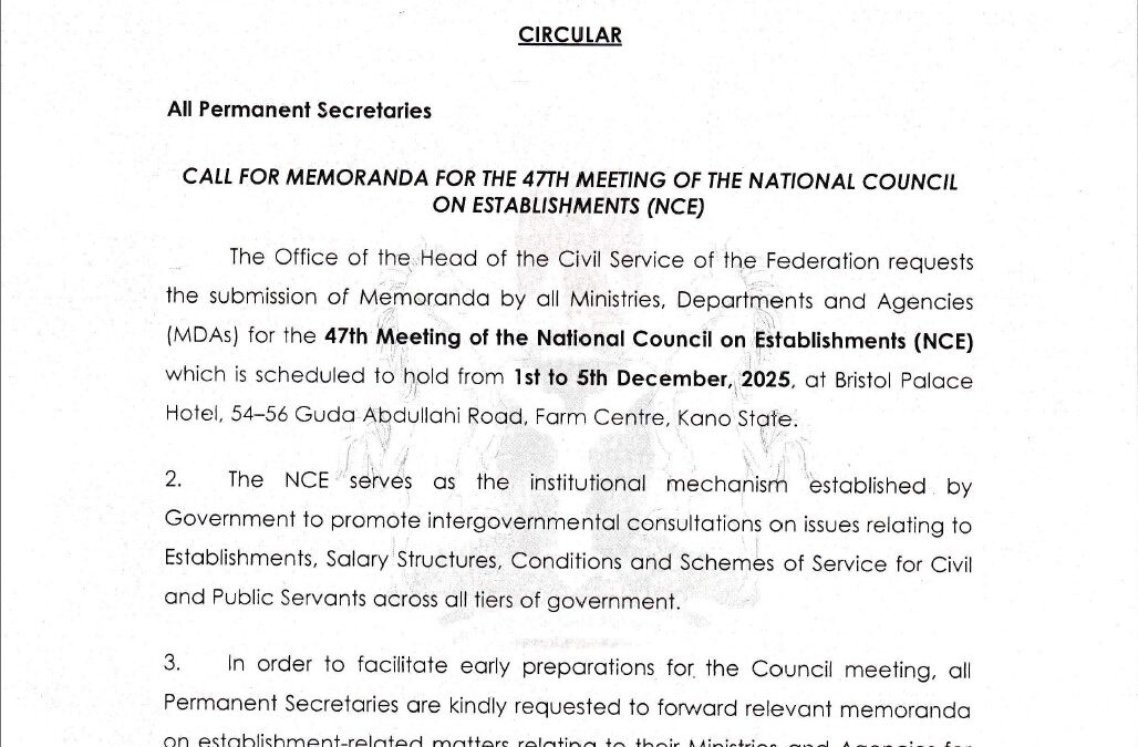 CALL FOR MEMORANDA FOR THE 47TH MEETING OF THE NATIONAL COUNCIL ON ESTABLISHMENTS (NCE) | DR. DEBORA O.N. ODOH | 15TH OCTOBER 2025